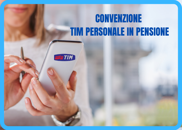 Convenzione Tim per il personale in quiescenza