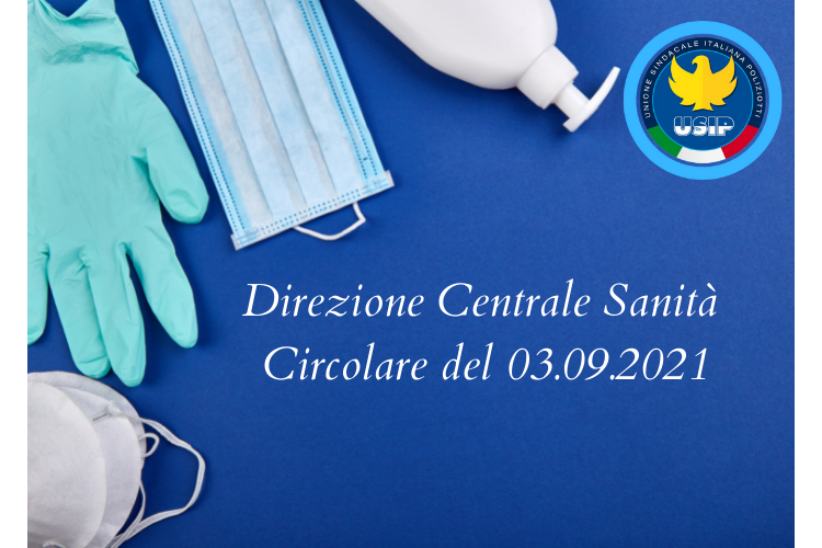 Direzione Centrale Sanità| Circolare n°0015694 del 03 settembre 2021