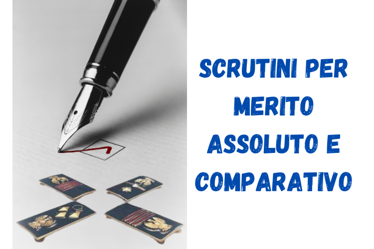 SCRUTINI PER MERITO ASSOLUTO E COMPARATIVO