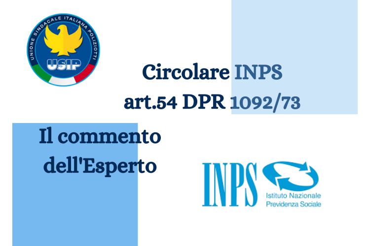 Circolare INPS art 54 DPR 1092/73| Il commento dell'Esperto