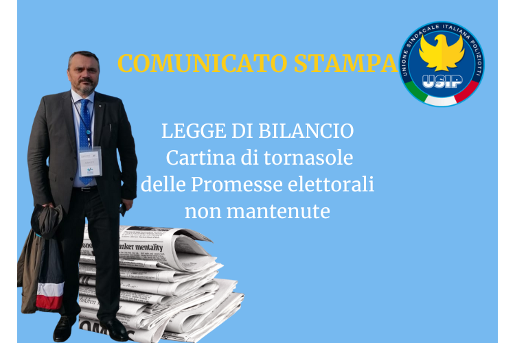 Sicurezza. Legge di Bilancio 2023 cartina di tornasole delle promesse elettorali non mantenute