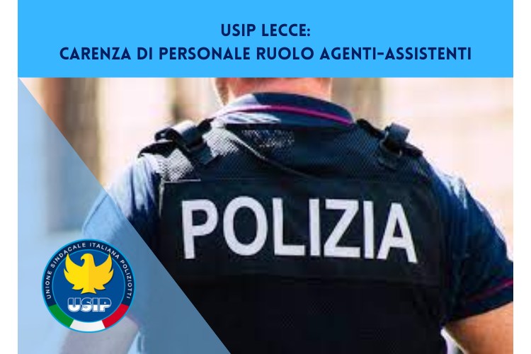 Carenza di personale ruolo agenti-assistenti