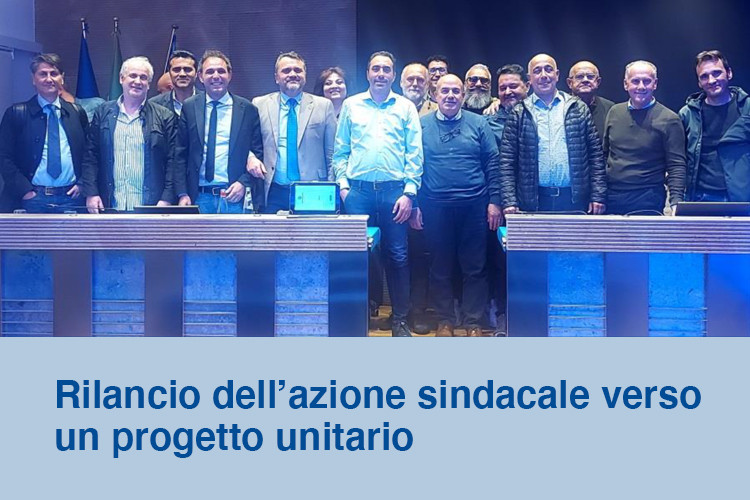 Rilancio dell’azione sindacale verso un progetto unitario