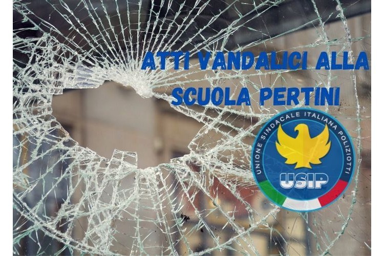 USIP Palermo - Atti Vandalici alla Scuola Pertini